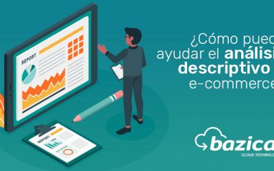 ¿Cómo puede ayudar el análisis descriptivo al                       e-commerce?