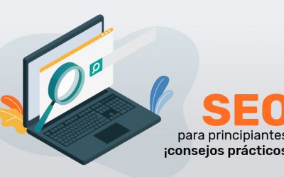 SEO para principiantes, ¡consejos prácticos!